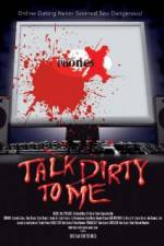 Watch Talk Dirty to Me 123movies