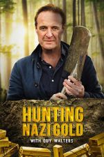 Watch Hunting Nazi Gold with Guy Walters 123movies