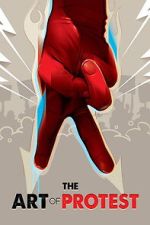 Watch The Art of Protest 123movies
