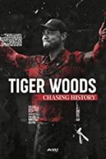Watch Tiger Woods: Chasing History 123movies