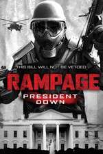 Watch Rampage: President Down 123movies
