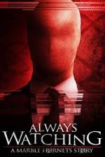 Watch Always Watching: A Marble Hornets Story 123movies