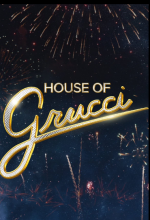 Watch House of Grucci 123movies