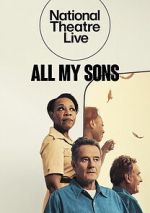 Watch National Theatre Live: All My Sons 123movies