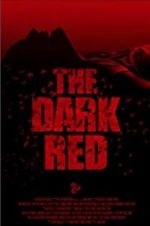 Watch The Dark Red 123movies