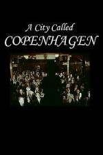 Watch A City Called Copenhagen 123movies
