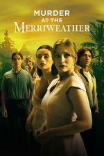 Watch Murder at the Merriweather 123movies