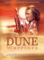 Watch Dune Warriors 123movies