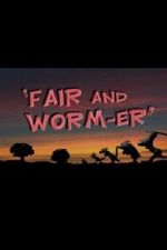 Watch Fair and Worm-er (Short 1946) 123movies