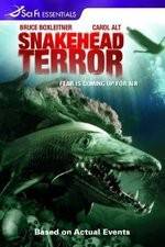 Watch Snakehead Terror 123movies