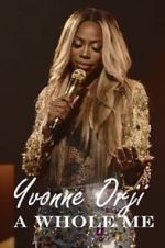 Watch Yvonne Orji: A Whole Me (TV Special 2022) 123movies