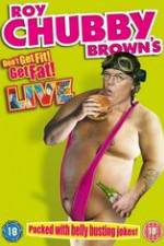 Watch Roy Chubby Brown\'s Don\'t Get Fit! Get Fat! 123movies