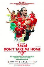 Watch Don\'t Take Me Home 123movies