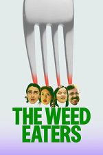 Watch The Weed Eaters 123movies