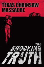 Watch Texas Chain Saw Massacre: The Shocking Truth 123movies