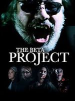 Watch The Beta Project 123movies