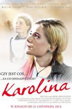 Watch Karolina 123movies