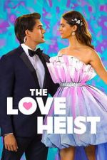 Watch The Love Heist 123movies