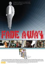 Watch Fade Away 123movies