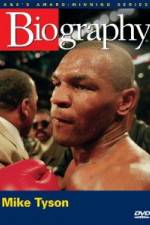 Watch Biography  Mike Tyson 123movies