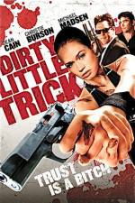 Watch Dirty Little Trick 123movies