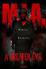 Watch M.I.A. A Greater Evil 123movies