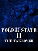 Watch Police State 2: The Takeover 123movies
