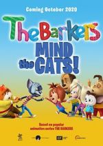 Watch Barkers: Mind the Cats! 123movies