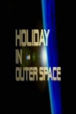 Watch National Geographic Holiday in Outer Space 123movies