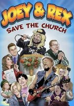 Watch Joey & Rex Save the Church 123movies