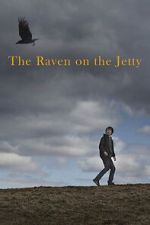 Watch The Raven on the Jetty 123movies