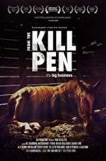Watch From the Kill Pen 123movies