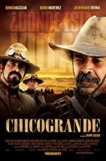 Watch Chicogrande 123movies