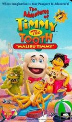 Watch The Adventures of Timmy the Tooth: Malibu Timmy 123movies
