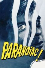 Watch Paranoiac 123movies