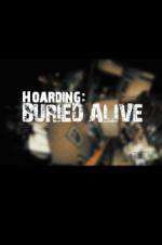 Watch Hoarders Buried Alive 123movies