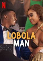 Watch Lobola Man 123movies