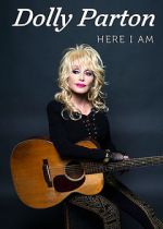 Watch Dolly Parton: Here I Am 123movies