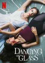 Watch Dancing on Glass 123movies