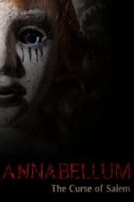 Watch Annabellum: The Curse of Salem 123movies