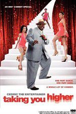 Watch Cedric the Entertainer: Taking You Higher 123movies