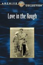 Watch Love in the Rough 123movies