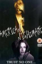 Watch American Nightmare 123movies