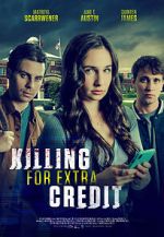 Watch Killing for Extra Credit 123movies