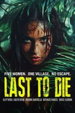 Watch Last to Die 123movies