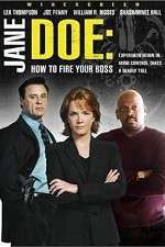 Watch Jane Doe: How to Fire Your Boss 123movies