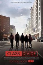 Watch Class Divide 123movies