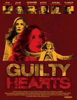 Watch Guilty Hearts 123movies
