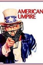 Watch American Umpire 123movies