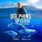 Watch Dolphins Up Close with Bertie Gregory (TV Special 2025) 123movies